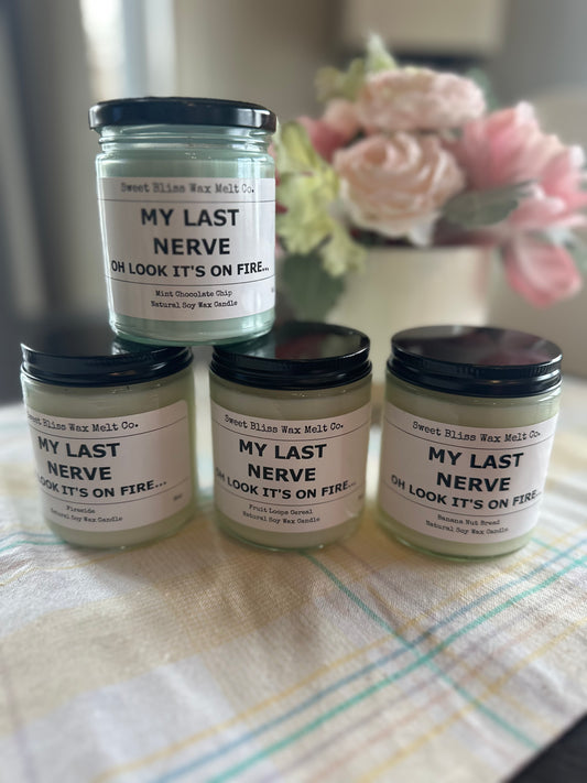 My Last Nerve Candle